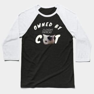 OWNED BY LAZY CAT Baseball T-Shirt